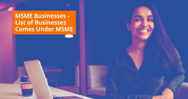 MSME Business List: Discover Eligible Sectors