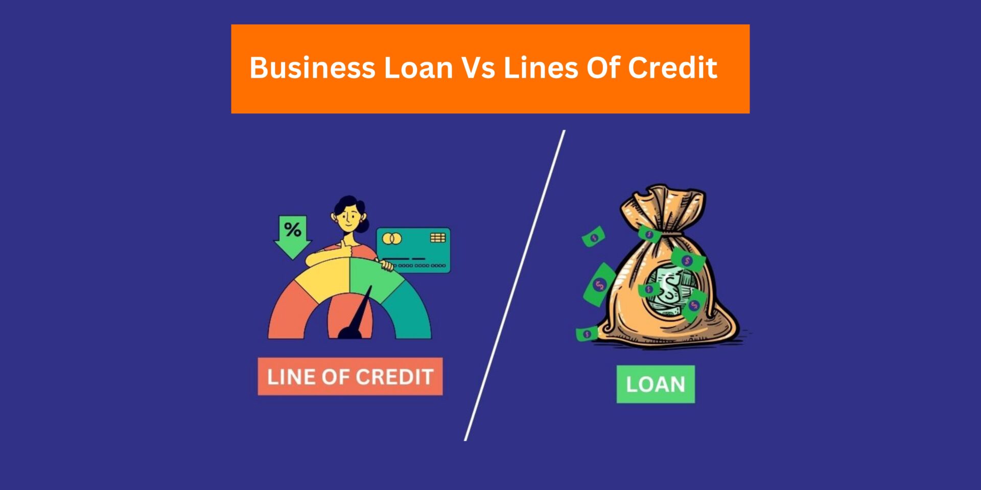 Business Loan Vs Lines Of Credit