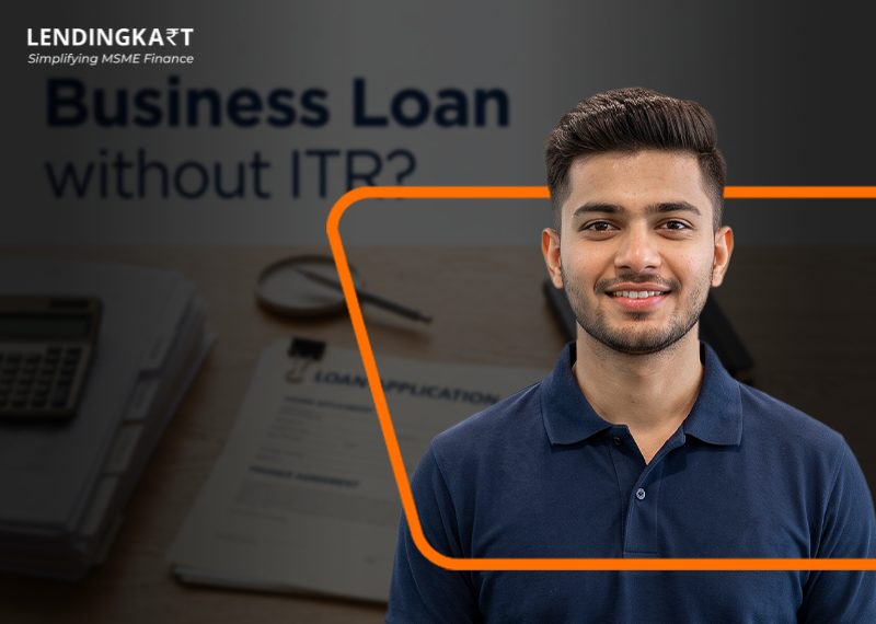 Can You Get a Business Loan Without ITR